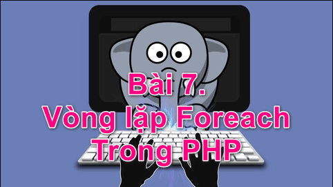 vong lap foreach trong php
